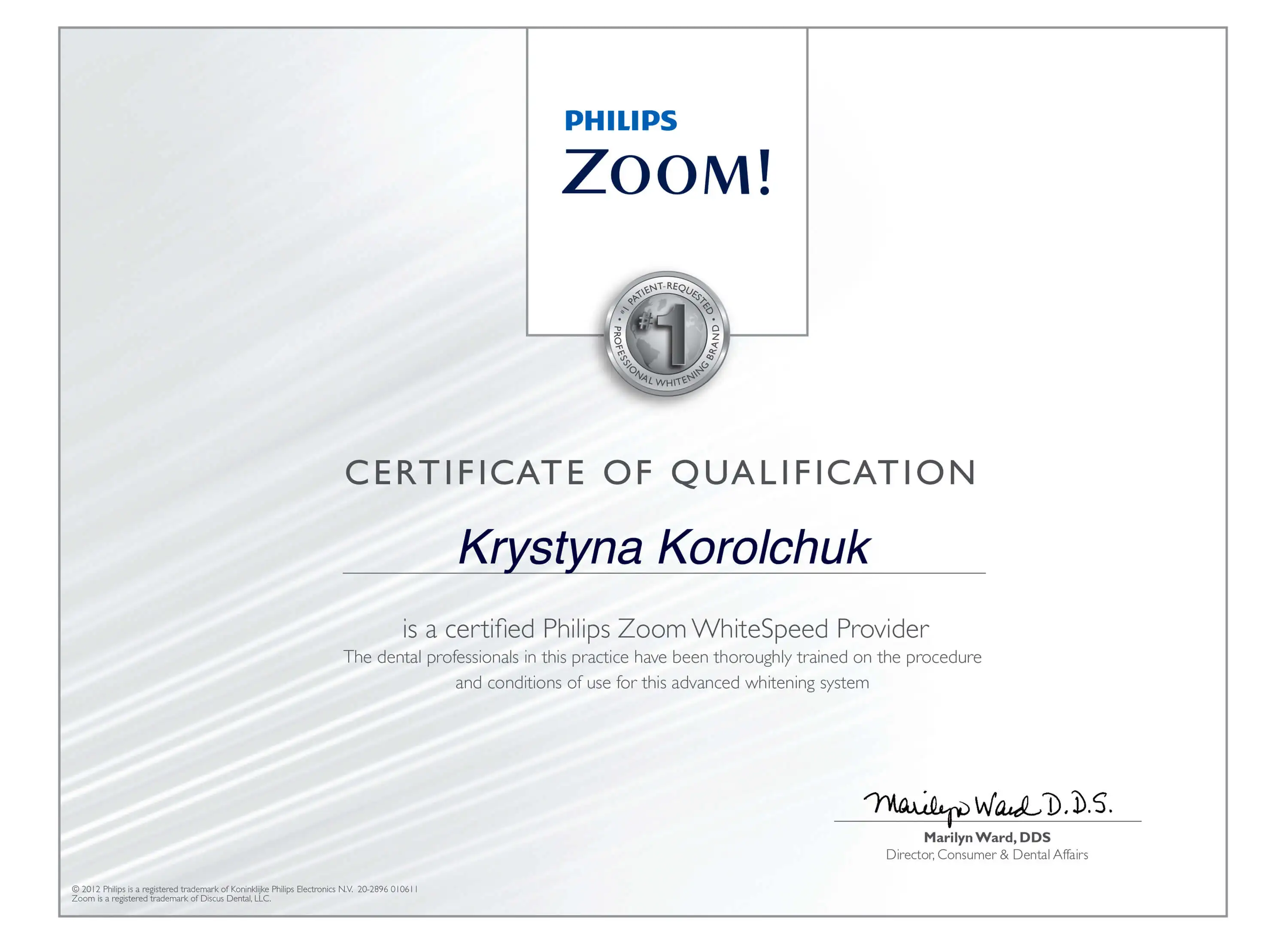 Krystyna Korolchuk — Certified Philips Zoom WhiteSpeed Provider